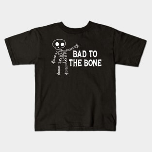 Bad To The Bone Halloween Kids T-Shirt